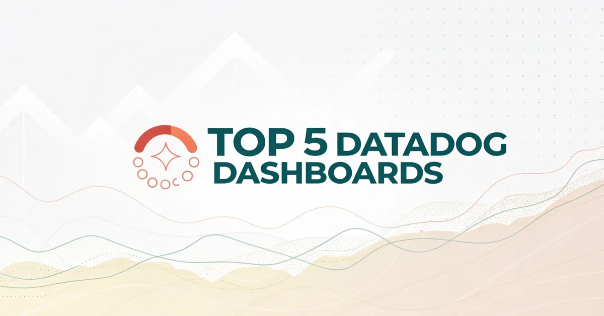 Top 5 Datadog Dashboards